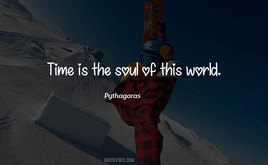 Time Is The Quotes #1099083