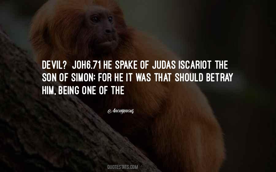 Quotes About Judas Iscariot #45312