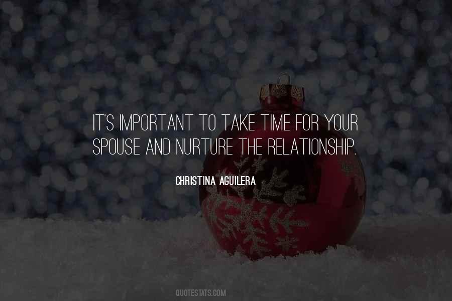 Time Is Very Important In A Relationship Quotes #1668123