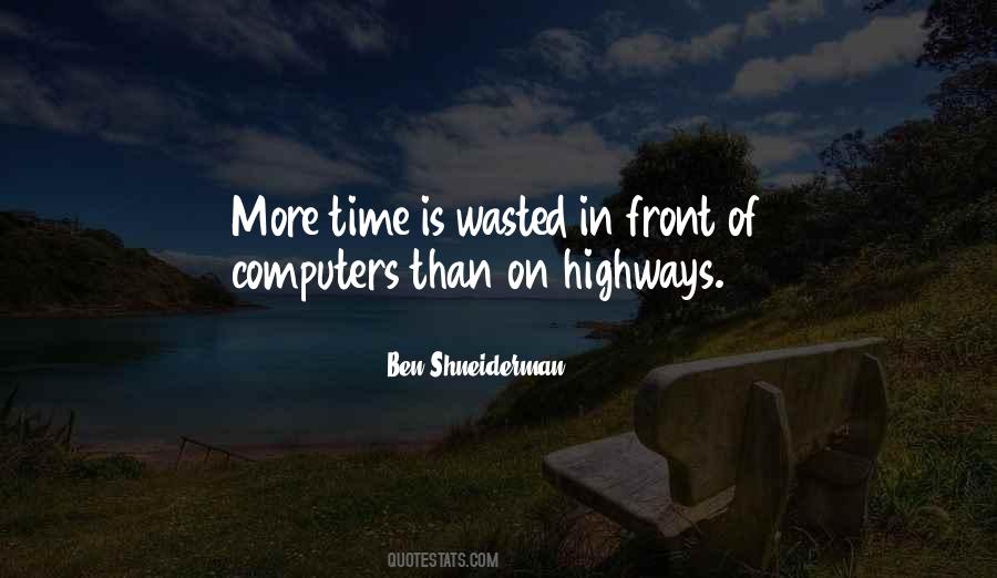 Time Is Wasted Quotes #1431446