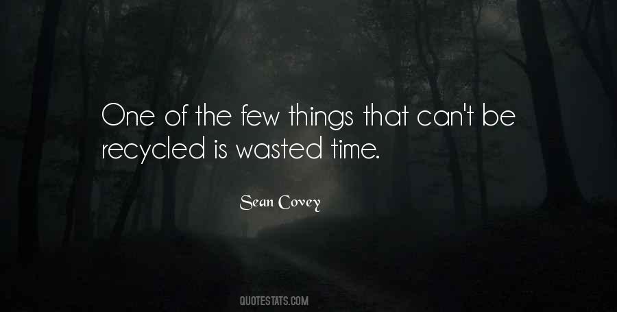 Time Is Wasted Quotes #642184