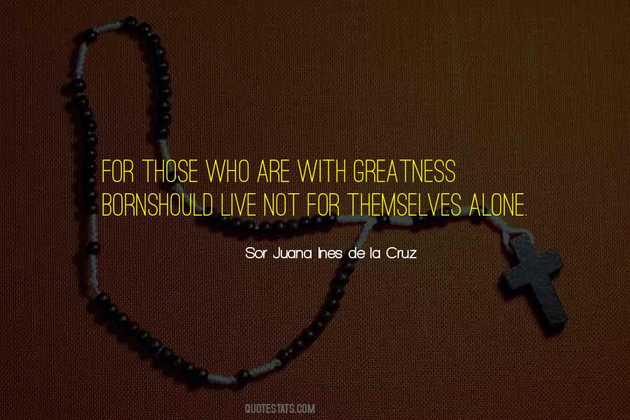 Quotes About Sor Juana Ines De La Cruz #1205446