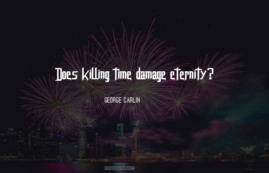 Time Killing Quotes #540564