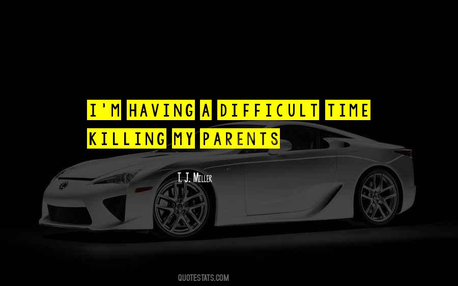 Time Killing Quotes #775703