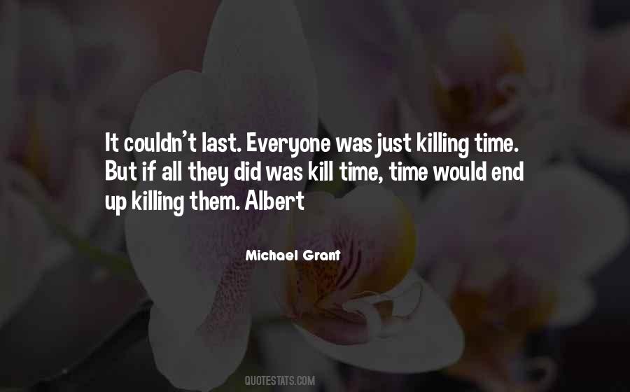 Time Killing Quotes #818278
