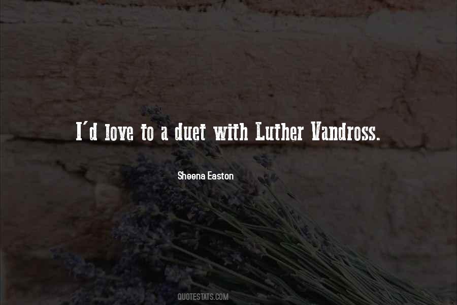 Quotes About Luther Vandross #1692103