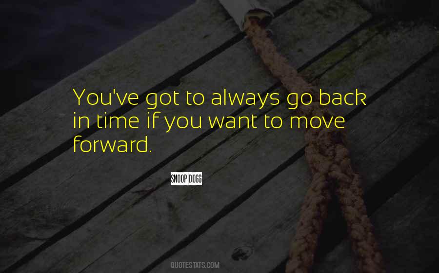 Time Move Forward Quotes #590467