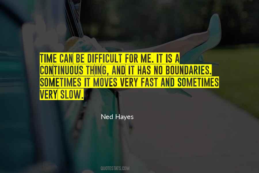 Time Moves Quotes #266738