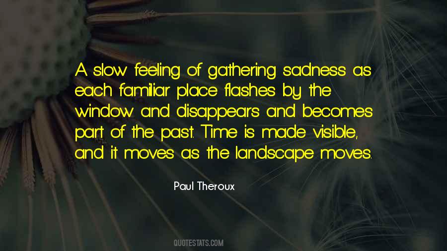 Time Moves Too Slow Quotes #1432937