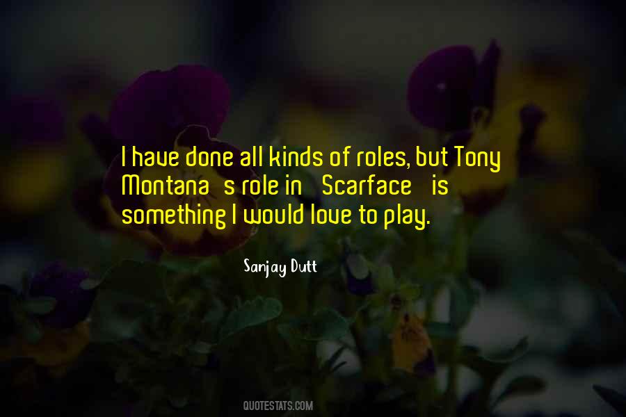 Quotes About Tony Montana #1714949