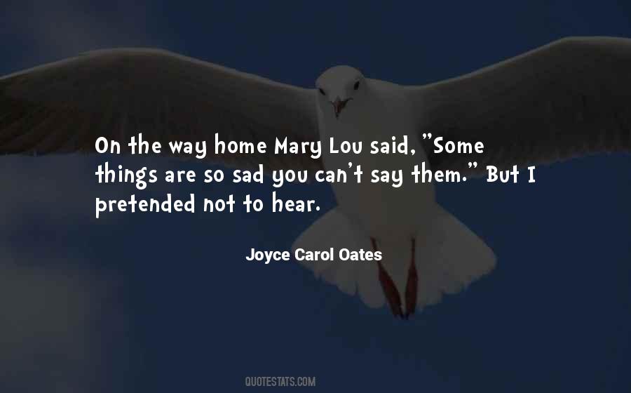 Quotes About Joyce Carol Oates #31481