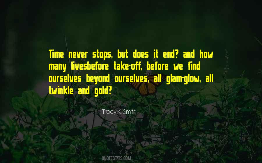 Time Never Stops Quotes #1828863