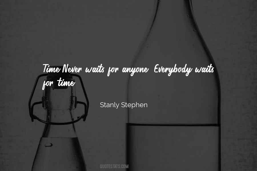 Time Never Waits Quotes #665008