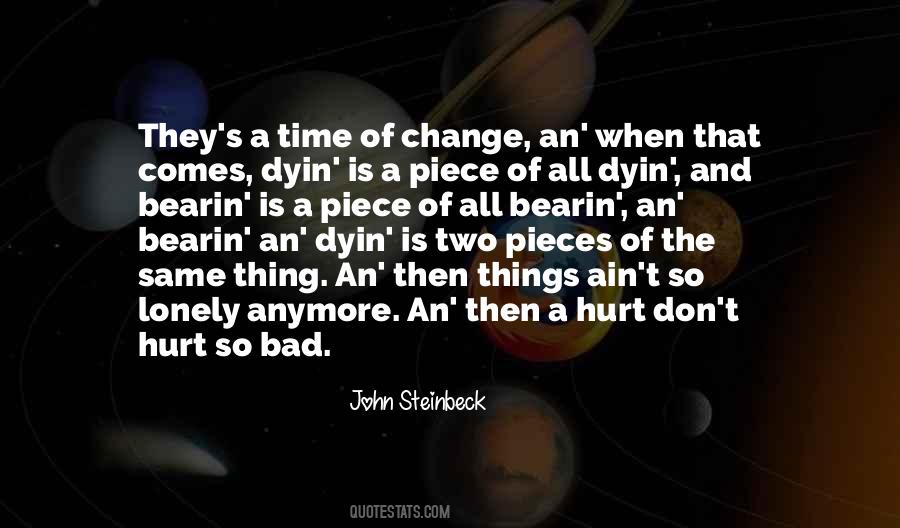 Time Of Change Quotes #993718