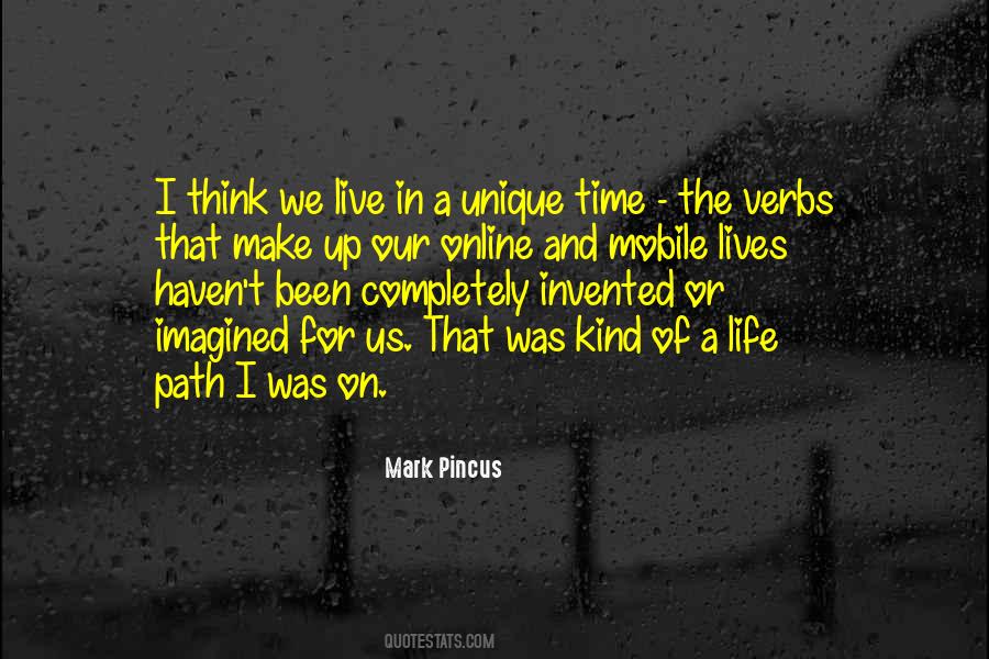 Time Of Our Life Quotes #15304