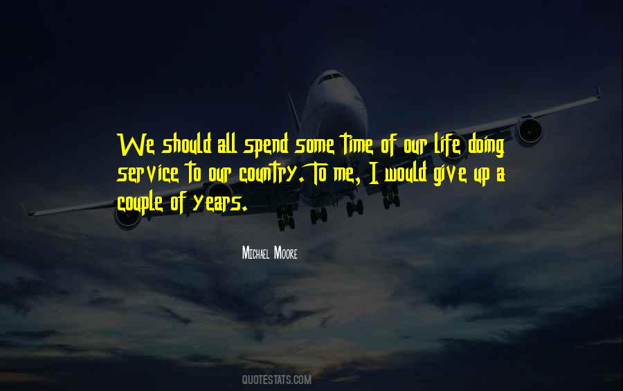 Time Of Our Life Quotes #1810726