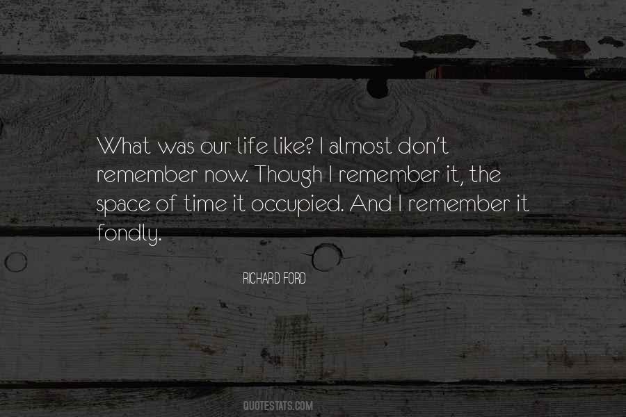 Time Of Our Life Quotes #219191