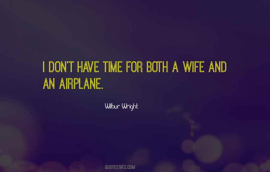 Quotes About Wilbur Wright #291345