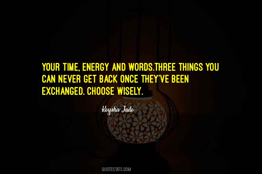 Time Once Gone Never Comes Back Quotes #213459