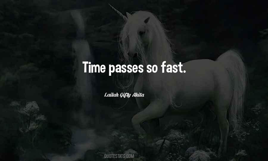 Time Passes Fast Quotes #806015