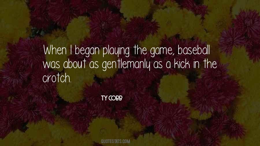 Quotes About Ty Cobb #1352212