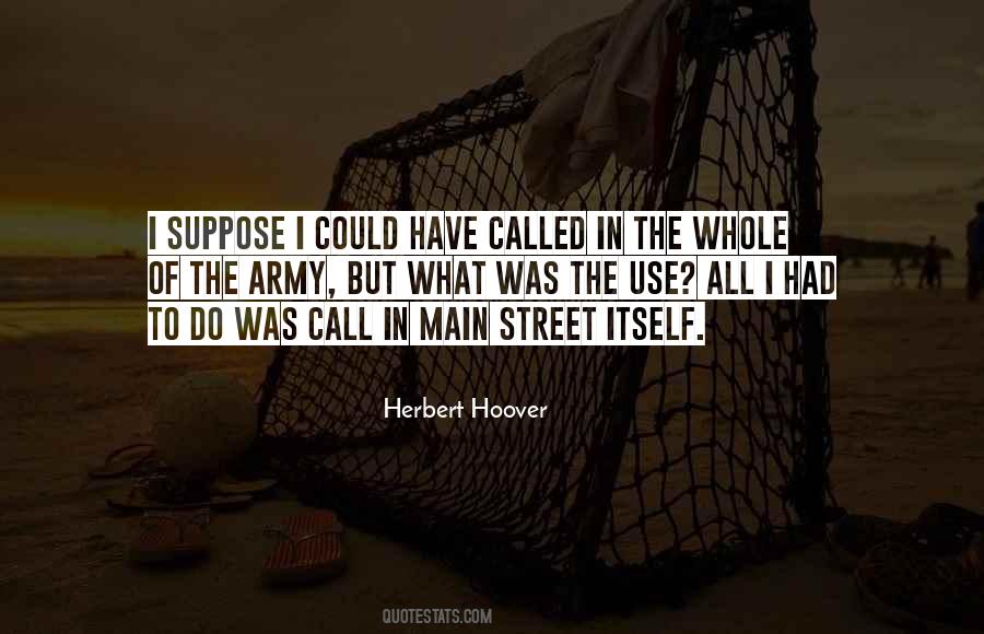 Quotes About Herbert Hoover #378563