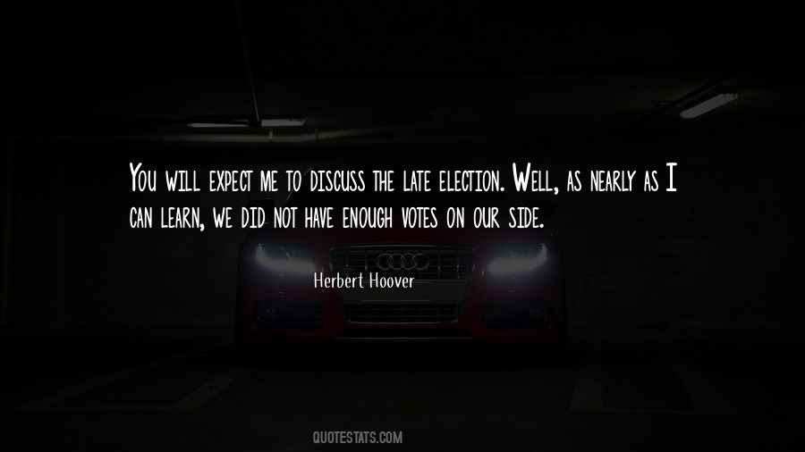 Quotes About Herbert Hoover #683707