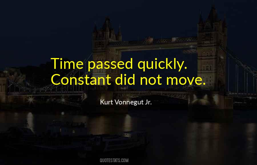 Time Quickly Quotes #342359