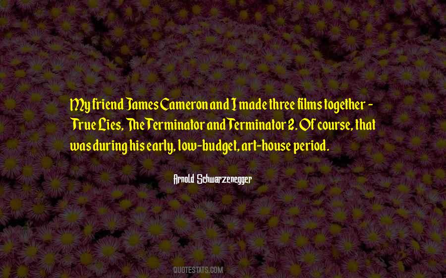 Quotes About James Cameron #1847328