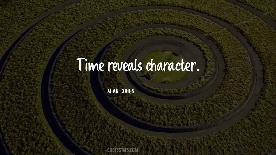 Time Reveals All Things Quotes #1150730