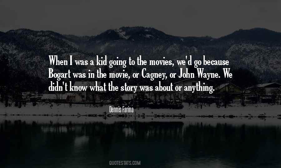 Quotes About John Wayne #1046995