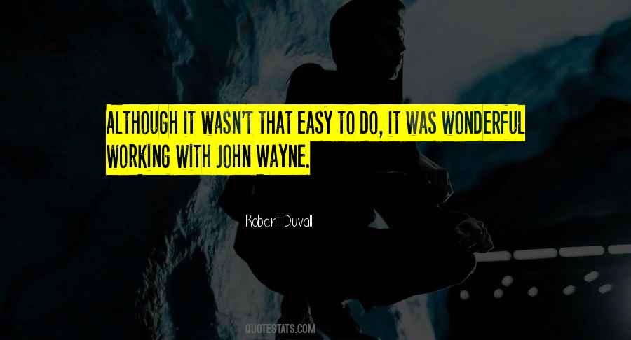 Quotes About John Wayne #628898