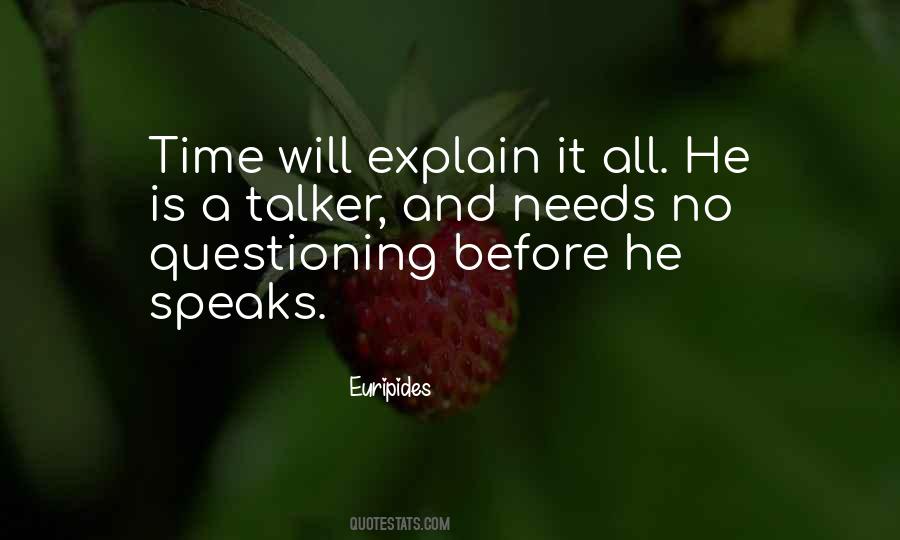 Time Speaks Quotes #1058713