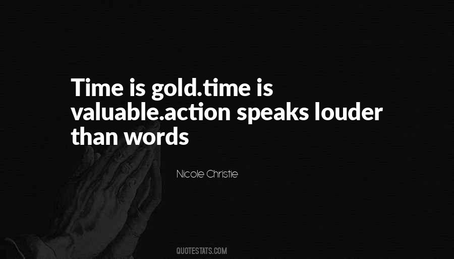 Time Speaks Quotes #1815421