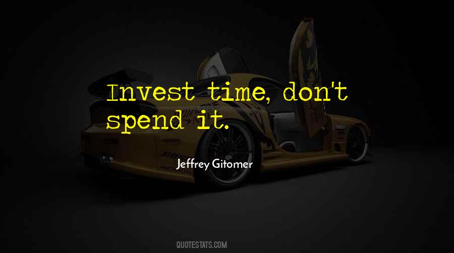 Time Spend Quotes #24966
