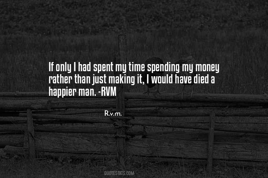 Time Spending Quotes #1445358