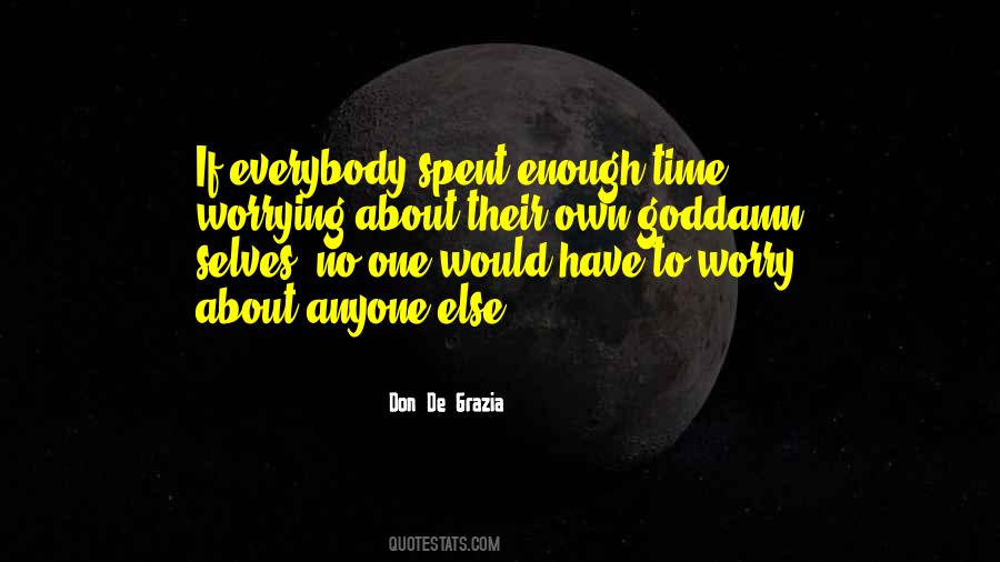 Time Spent Worrying Quotes #1820466