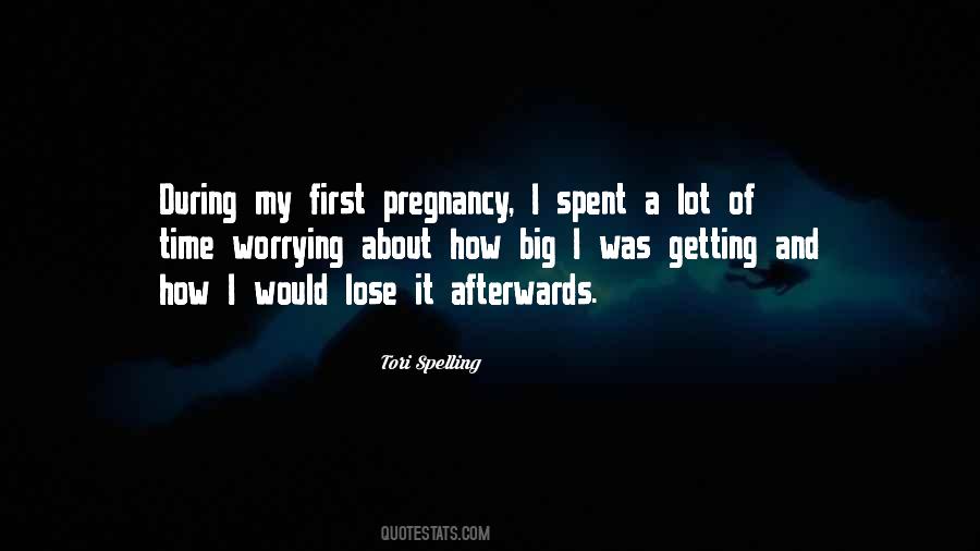 Time Spent Worrying Quotes #473527