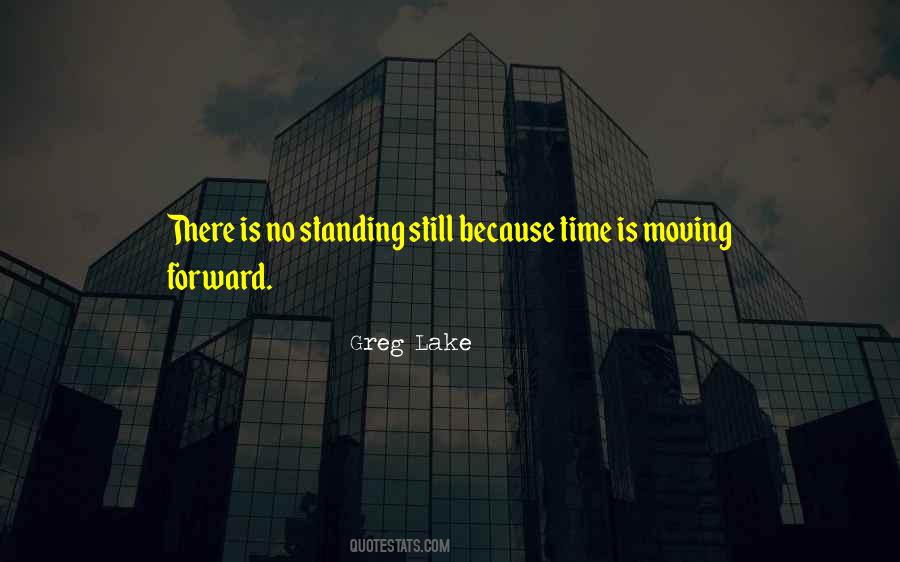 Time Standing Still Quotes #1213112