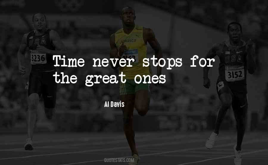Time Stops For No One Quotes #129848