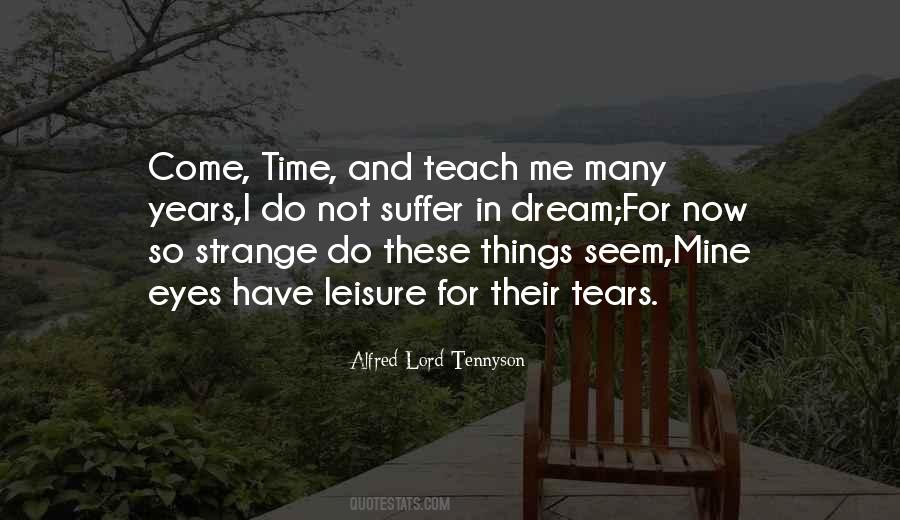 Time Teach Quotes #433976