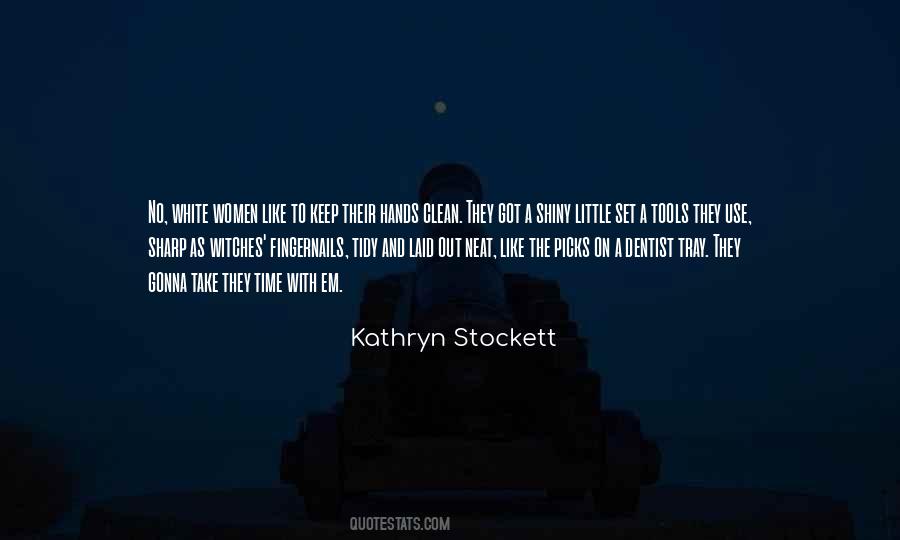 Quotes About Stockett #465977