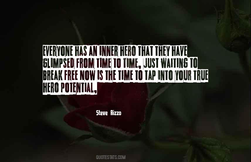 Time To Break Free Quotes #258007