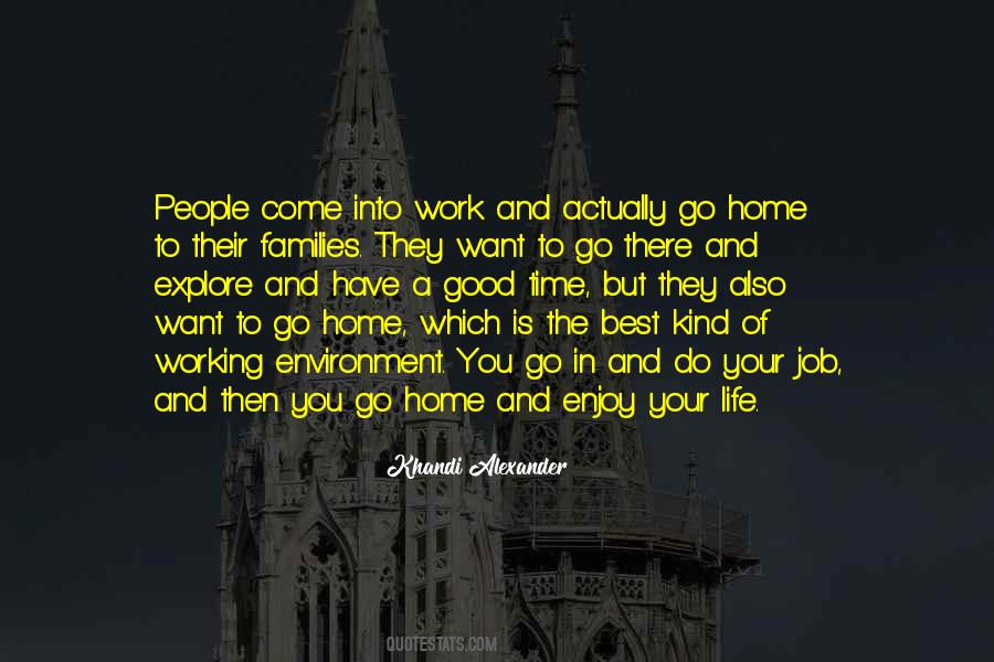Time To Come Home Quotes #1571029