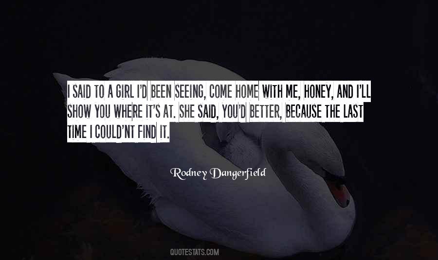 Time To Come Home Quotes #1856030