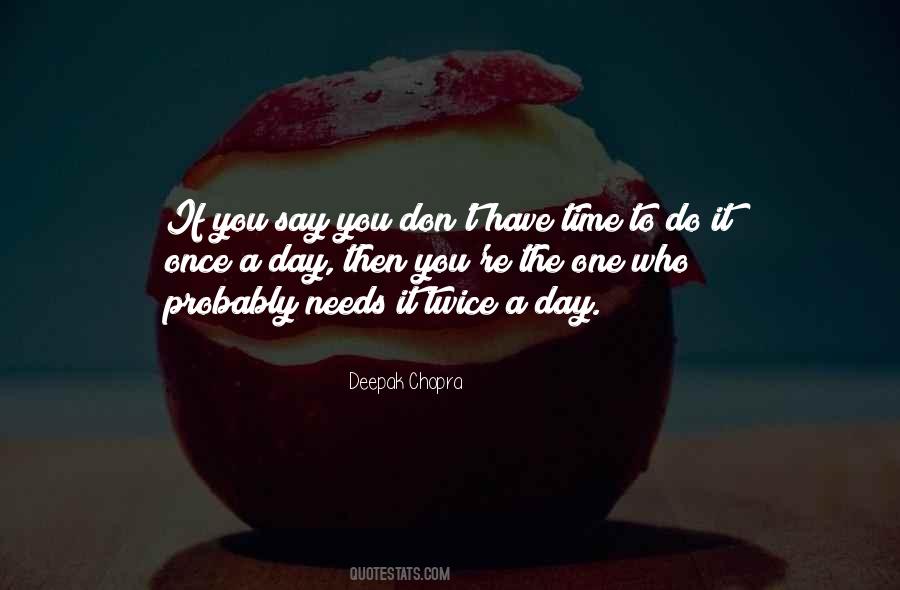 Time To Do It Quotes #1034840