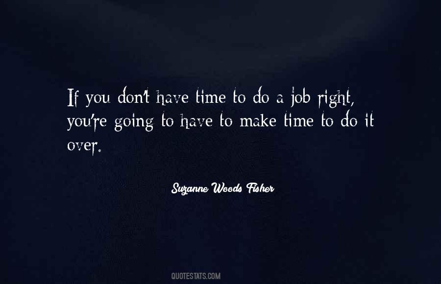 Time To Do It Quotes #1779070