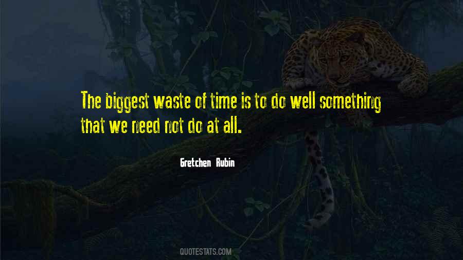 Time To Do Something Quotes #162690