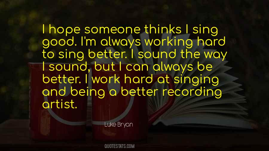 Quotes About Being At Work #171395 Quotes About Being At Work #171395