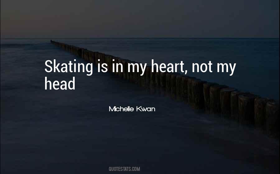 Quotes About Michelle Kwan #764602